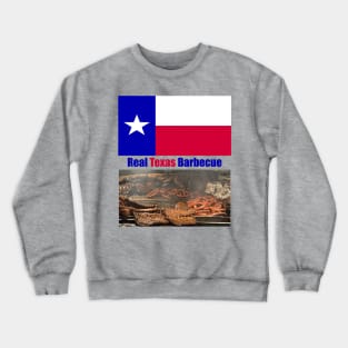 Real Texas BBQ Crewneck Sweatshirt